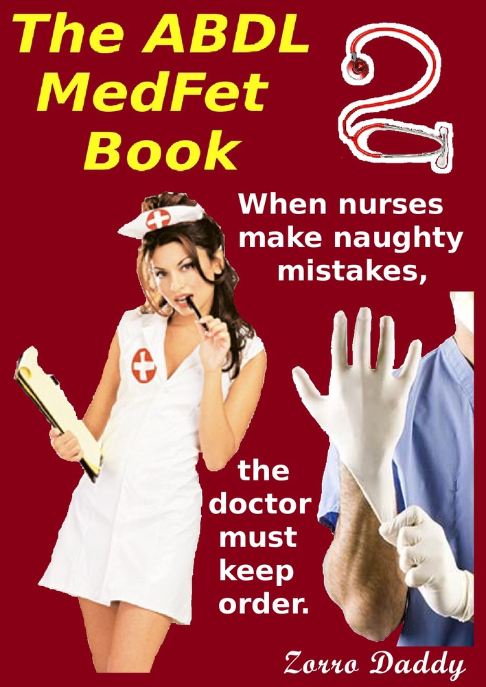 The ABDL MedFet Book 2 | zorroabdaddy.com