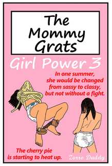 The Mommy Grats: Girl Power 3 | zorroabdaddy.com